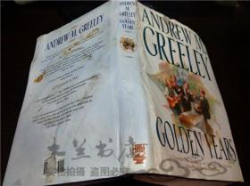 原版英法德意等外文 ANDREW M.CREELEY GOLDEN YEARS 2004年 大32开硬精装