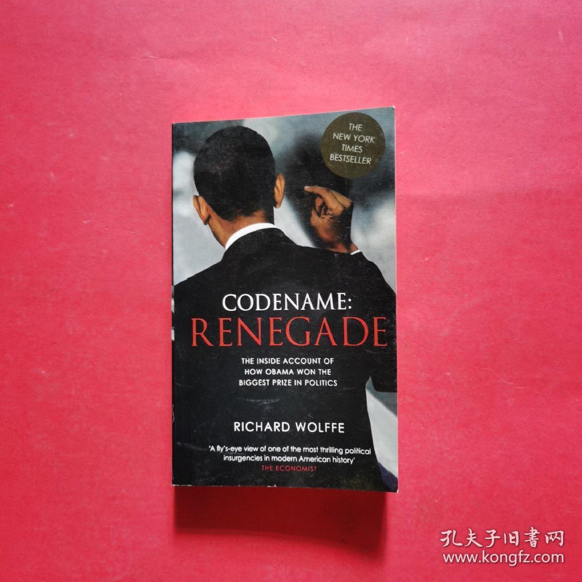 正版 Codename - Renegade: The Inside Account of How Obama Won the Biggest Prize in Politics