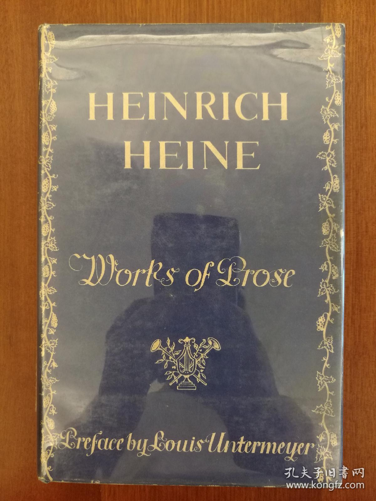 Heinrich Heine: Works of Prose（布面精装，1943年初版）（国内现货）