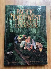 Pacific Northwest the beautiful cookbook