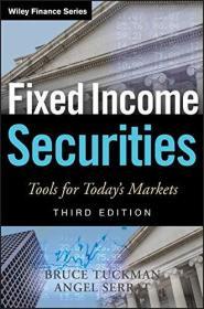 Fixed Income Securities：Tools for Today's Markets