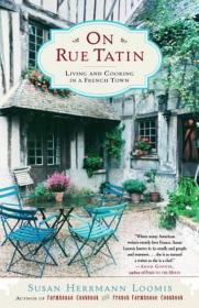 On Rue Tatin : Living and Cooking in a French Town达汀街往事：法国小镇的生活与美食，英文原版