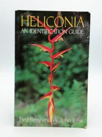 Heliconia: An Identification Guide 英文原版-《蝎尾蕉识别指南》