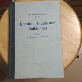 Quantum Fluids and Soilds-1983 量子流体和量子固体（京）国内印刷——京