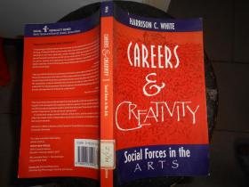 Careers and Creativity: Social Forces in the Arts