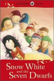 Ladybird Tales: Snow White and the Seveven Drawfs[白雪公主]