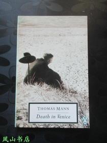 Death in Venice（英文原版托马斯·曼经典名著《威尼斯之死》，正常32开本！正版现货，非馆未阅，品相甚佳）