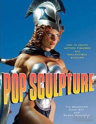 Pop Sculpture:如何创建动作玩偶和收藏雕像/原版现货