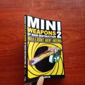 Mini Weapons of Mass Destruction 2:：Build a Secret Agent Arsenal