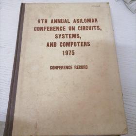 第九届 Asilomar电路系统和计算机会议文集 1975