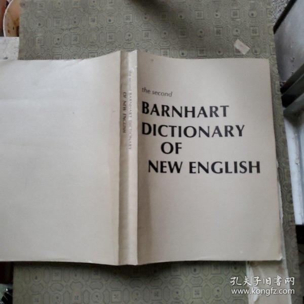 the second BARNHART DICTIONARY OF NEW ENGLISH 巴恩哈特英语新词词典续编【英文版】