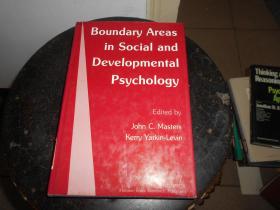 BOUNDARY AREAS IN SOCIAL AND DEVELOPMENTAL PSYCHOLOGY