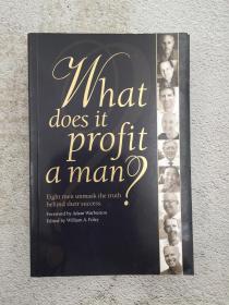 what does it profit a man?
