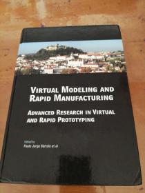 Virtual Modeling and Rapid Manufacturing