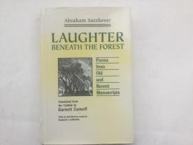 苏兹凯维尔诗选 Laughter Beneath the Forest: Poems from Old and Recent Manuscripts