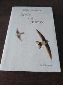 La Vie En Mieux (French Edition)