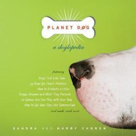 Planet Dog : A Doglopedia汪星人：狗狗百科全书，英文原版