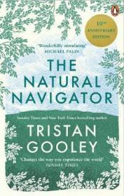The Natural Navigator : 10th Anniversary Edition自然导航（10周年纪念版），英文原版