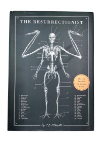 The Resurrectionist: The Lost Work and Writings of Dr. Spencer Black