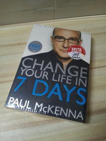 Change Your Life in Seven Days