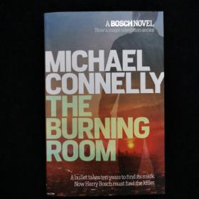 英文原版 
MICHAEL CONNELLY THE BURNING ROOM