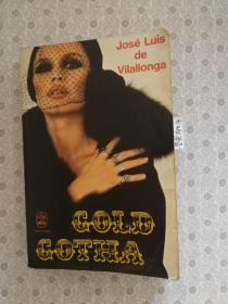 36开法语原版 Gold gotha  Jose Luis de vilallonga 语种自鉴