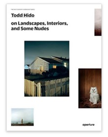 Todd Hido on Landscapes, Interiors, and the Nude: The Photography Workshop Series