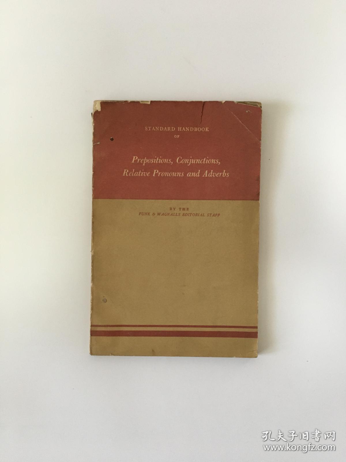 点击查看原图 Standard Handbook of Prepositions,Conjunctions,Relative Pronouns and Adverbs介词 连词 关系代词和副词