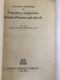 Standard Handbook of Prepositions,Conjunctions,Relative Pronouns and Adverbs介词 连词 关系代词和副词