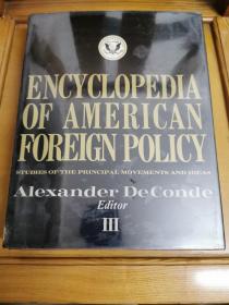 英文原版：Encyclopedia of American foreign policy