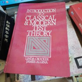 INTRODUCTION TO CLASSICAL & MODERN TEST THEORY