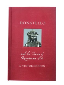 Donatello and the Dawn of Renaissance Art