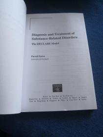 Diagnosis and Treatment of Substance-Related Disorders The DECLARE Model