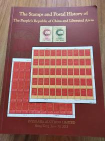 Interasia Auctions Limited. The stamps and postal history of the people's republic of China and liberated areas. 2013.6.30 Hong Kong