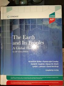 The Earth and Its Peoples A Global History for AP China Edition