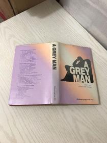 a grey man