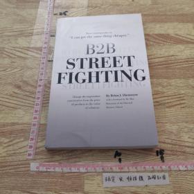 B2B Street Fighting: Three Counterpunches To Change The Negotiation Conversation B2B街头格斗：改变谈判对话的三个抵制 Brian J Dietmeyer / U.s.a.: Think! Inc