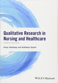 预订2周到货  Qualitative Research in Nursing and Healthcare  英文原版  护理和医疗定性研究