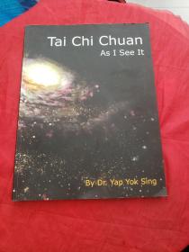 Tai Chi Chuan  作者签赠本，详见图！