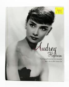 Audrey Hepburn 英文原版-《奥黛丽·赫本》（一个美丽女明星从影幕崛起之旅摄影集）