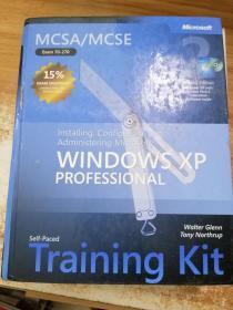 MCSA/MCSE self paced training kit exam 70-270 installing configuring and administering