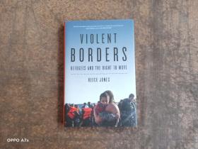 Violent Borders：Refugees and the Right to Move