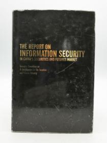 The report on information security in China's securities and futures market 英文原版-《中国证券期货业信息安全发展报告2009》