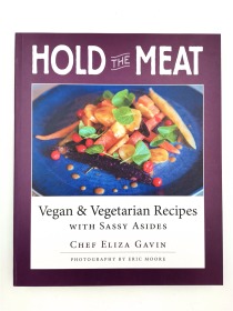 Hold the Meat: Vegan and Vegetarian Recipes