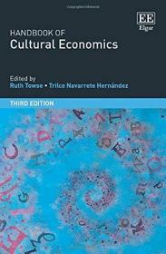 预订2周到货  Handbook of Cultural Economics, Third Edition  英文原版  文化经济学手册  文化经济学教程 Ruth Towse