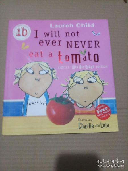 Charlie and Lola: I Will Not Ever Never Eat a Tomato 查理与劳拉：我绝对绝对不吃番茄(荣获凯特 格林纳威大奖)