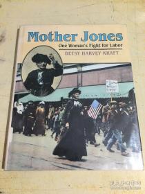 MOTHER  JONES     One  Woman's Fight  For  Labor