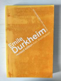 Emile Durkheim (Key Sociologists) 2nd Edition Revised Edition  Prof Kenneth Thompson / Ken Thompson 杜尔凯姆/涂尔干/迪尔凯姆