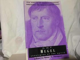 G.W.F. Hegel: Theologian of the Spirit
