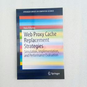 WEB PROXY CACHE REPLACEMENT STRATEGIES